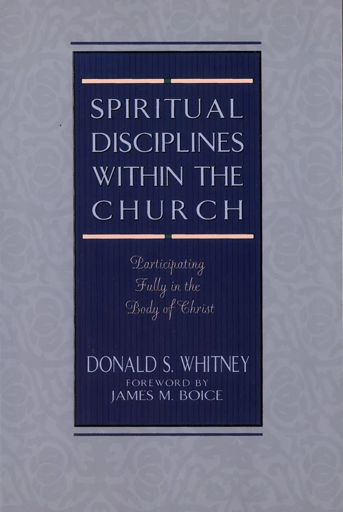 Cover of Spiritual Disciplines within the Church
