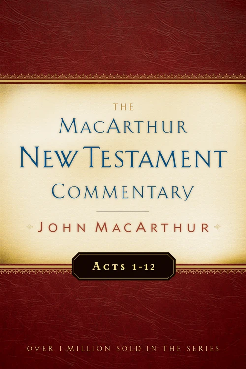 Cover of Acts 1-12 MacArthur New Testament Commentary