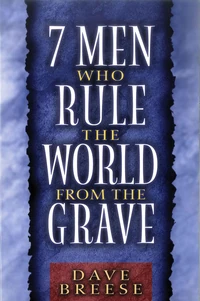 Cover of 7 Men Who Rule the World from the Grave