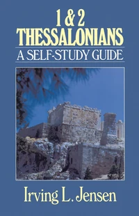 Cover of First & Second Thessalonians- Jensen Bible Self Study Guide