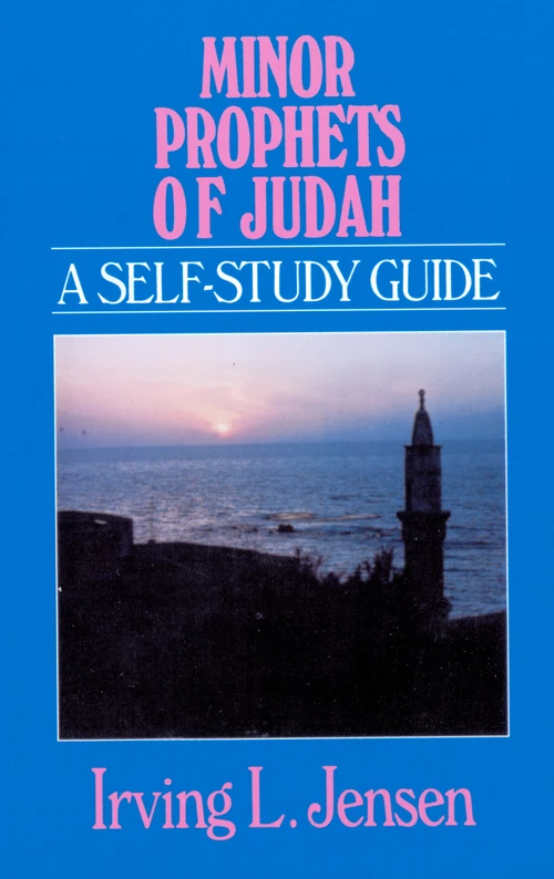 Cover of Minor Propets of Judah- Jensen Bible Self Study Guide