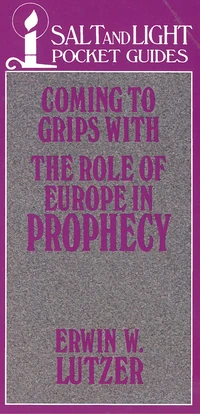 Cover of Coming to Grips with the Role of Europe in Prophecy