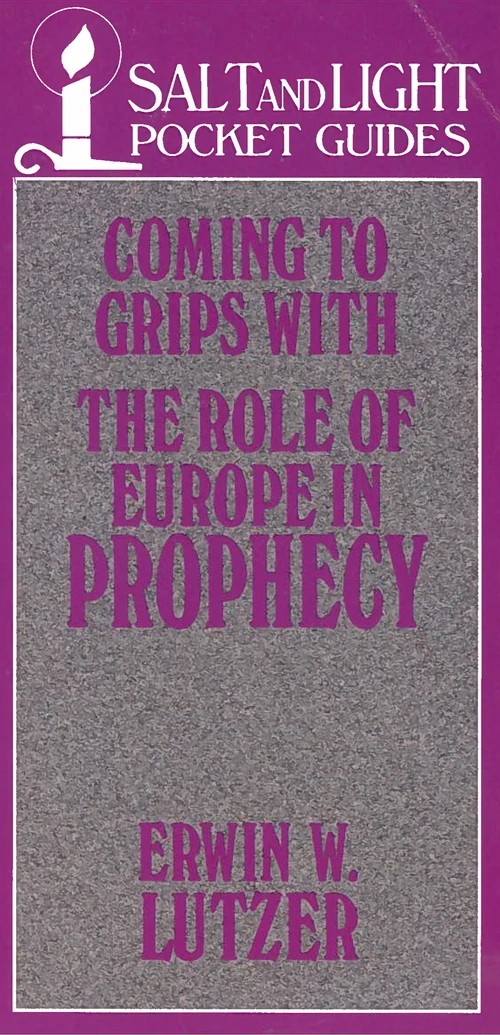 Cover of Coming to Grips with the Role of Europe in Prophecy