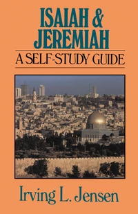 Cover of Isaiah & Jeremiah- Jensen Bible Self Study Guide
