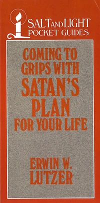 Cover of Coming to Grips with Satan's Plan For Your Life