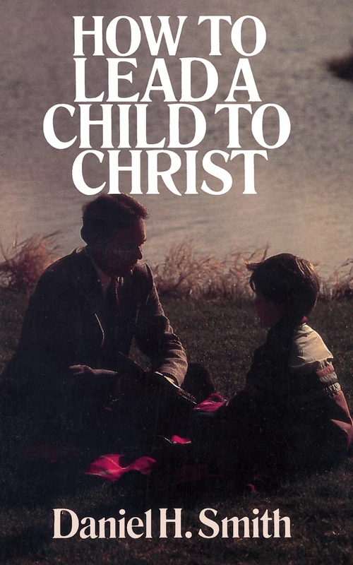 Cover of How to Lead a Child to Christ