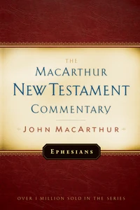 Cover of Ephesians MacArthur New Testament Commentary