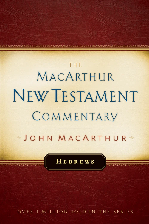 Cover of Hebrews MacArthur New Testament Commentary