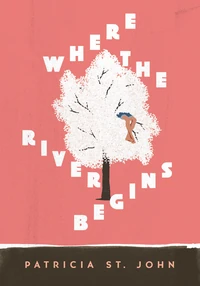 Cover of Where The River Begins
