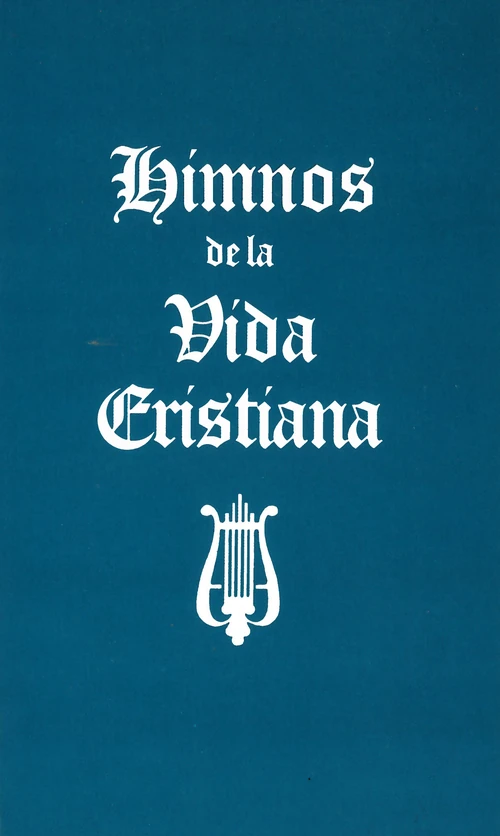 Cover of Himnos de la Vida Cristiana (palabras solamente)