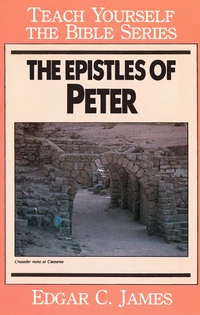 Cover of The Epistles of Peter-Teach Yourself the Bible Series