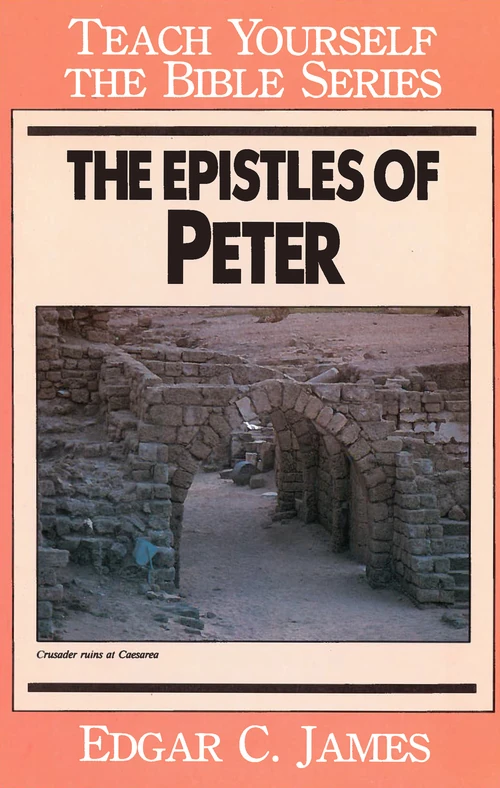 Cover of The Epistles of Peter-Teach Yourself the Bible Series