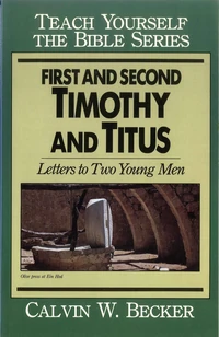Cover of First & Second Timothy & Titus-Teach Yourself the Bible Series