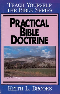 Cover of Practical Bible Doctrine- Teach Yourself the Bible Series