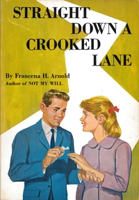 Cover of Straight Down a Crooked Lane