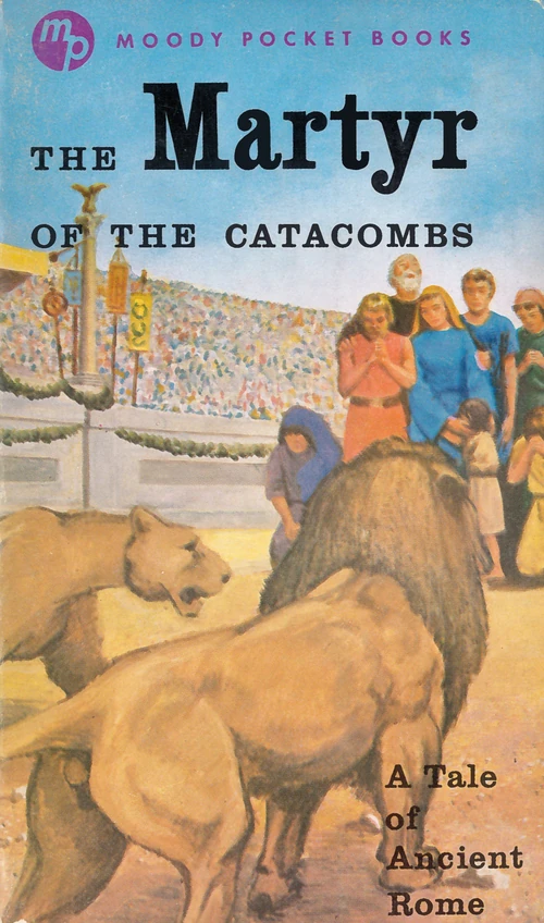 Cover of The Martyr of the Catacombs