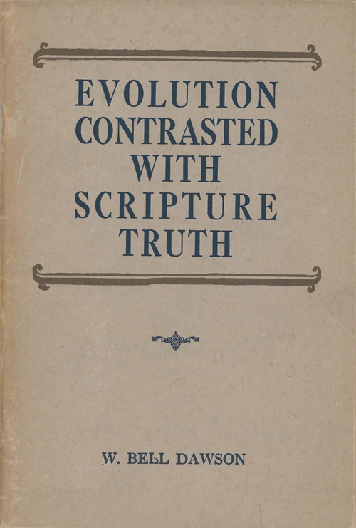 Cover of Evolution Contrasted with Scripture Truth
