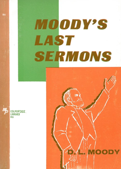 Cover of Moody's Last Sermons