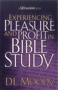 Cover of Experiencing Pleasure and Profit in Bible Study