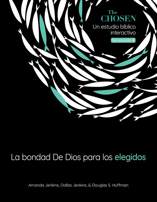 Cover of The Chosen La bondad de Dios para los elegidos - Un estudio bíblico interactivo, Temporada 4