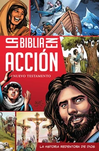 Cover of La Biblia en acción Nuevo Testmento | Spanish – The Action Bible New Testament