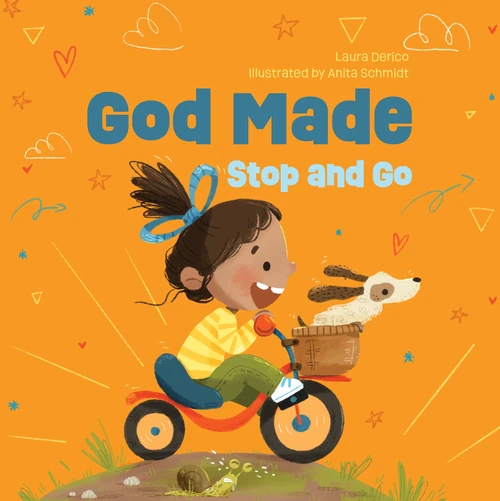 Cover of God Made Stop and Go – (God Made All of Me Series)