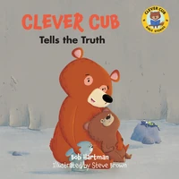 Cover of Clever Cub Tells the Truth