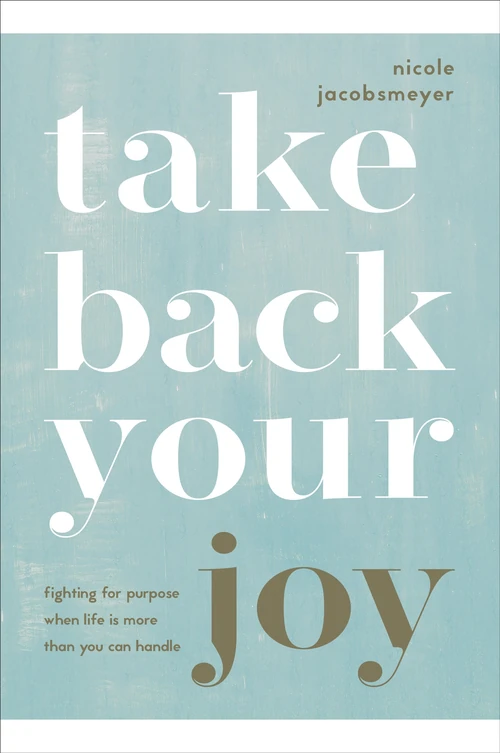 Cover of Take Back Your Joy