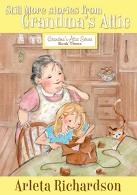 Cover of Still More Stories from Grandma's Attic