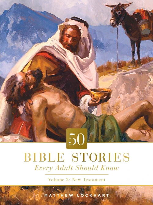 Cover of 50 Bible Stories Every Adult Should Know