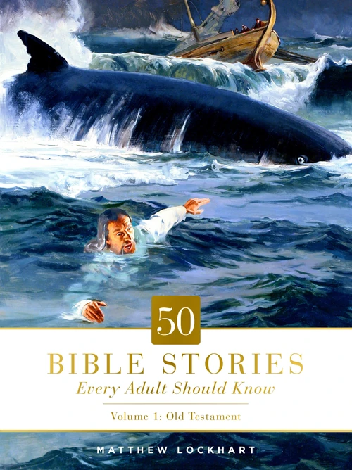 Cover of 50 Bible Stories Every Adult Should Know