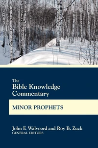 Cover of The Bible Knowledge Commentary Minor Prophets | John F. Walvoord and Roy B. Zuck