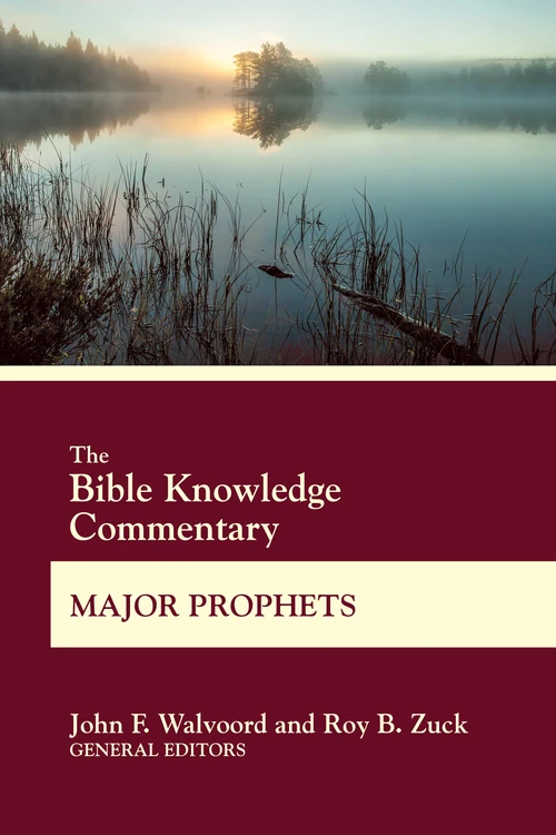 Cover of The Bible Knowledge Commentary Major Prophets