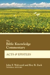 Cover of The Bible Knowledge Commentary Acts and Epistles | John F. Walvoord & Roy B. Zuck