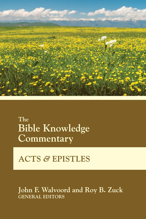 Cover of The Bible Knowledge Commentary Acts and Epistles | John F. Walvoord & Roy B. Zuck