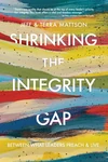 Cover of Shrinking the Integrity Gap