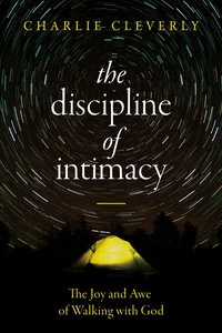 Cover of The Discipline of Intimacy