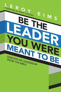 Cover of Be the Leader You Were Meant to Be