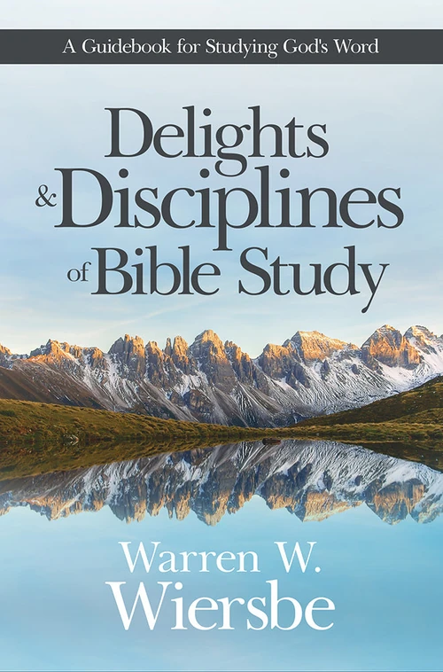 Cover of Delights and Disciplines of Bible Study