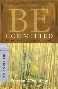 Cover of Be Committed (Ruth & Esther)