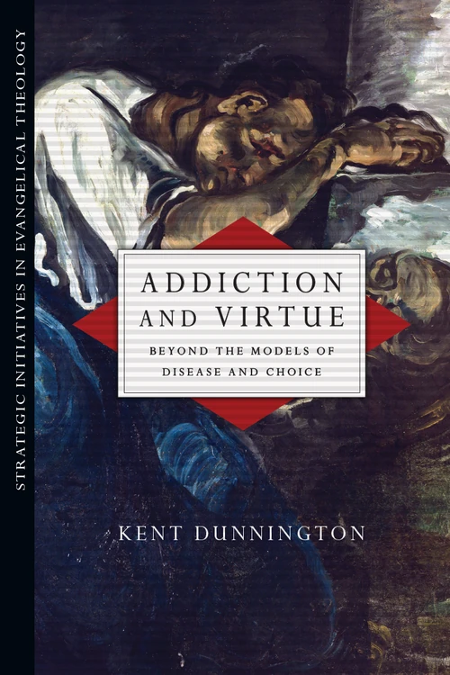 Cover of Addiction and Virtue