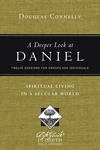 Cover of A Deeper Look at Daniel