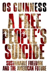 Cover of A Free People's Suicide