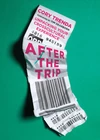 Cover of After the Trip