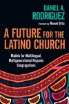 Cover of A Future for the Latino Church