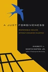 Cover of A Just Forgiveness