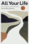 Cover of All Your Life