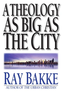 Cover of A Theology as Big as the City