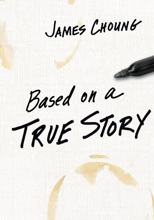 Cover of Based on a True Story