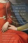 Cover of Beauty, Order, and Mystery